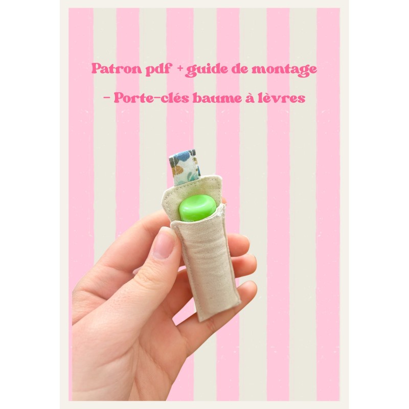 Patron PDF : Porte-clés baume à lèvre